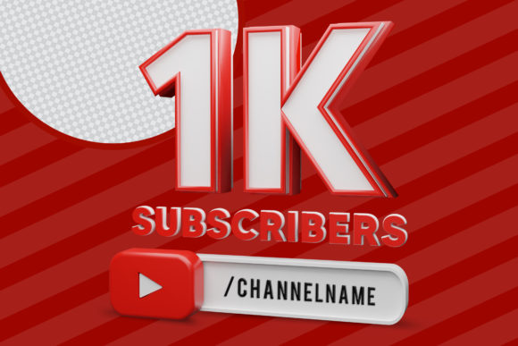 Understanding the 1K Subscribers 3D Render PSD Icon for Professional Channel Branding